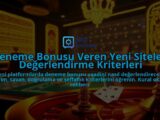 Deneme-Bonusu-Veren-Yeni-Siteler-Degerlendirme-Kriterleri-overlay-1788126982.jpg