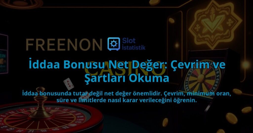 Iddaa-Bonusu-Net-Deger-Cevrim-ve-Sartlari-Okuma-overlay-1788110652.jpg