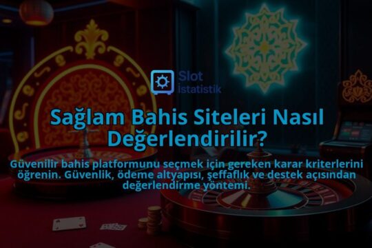 Saglam-Bahis-Siteleri-Nasil-Degerlendirilir-overlay-1788126483.jpg